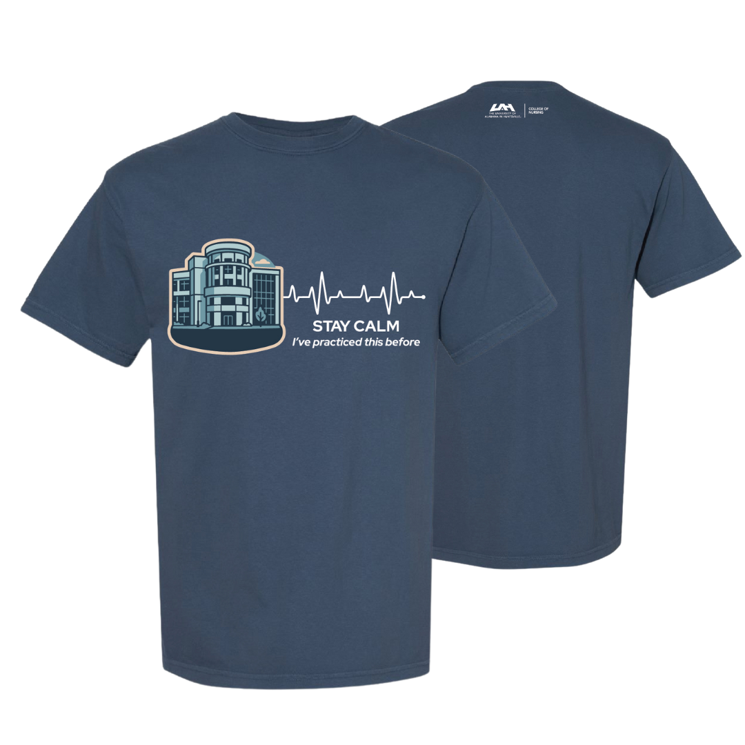 UAH Nursing T-Shirt &quot;I've Practiced this Before&quot;